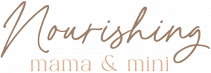 Nourishing Mama and Mini