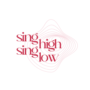 Sing High Sing Low