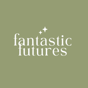 Fantastic Futures