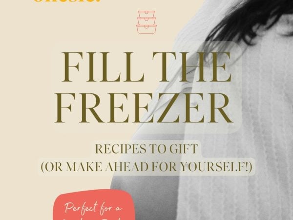 ‘Fill The Freezer’ – Recipes to gift or make ahead for yourself
